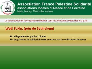 La colonisation et l’occupation militaires sont les principaux obstacles à la paix