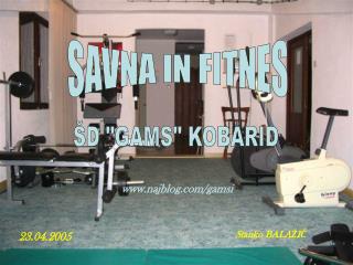 SAVNA IN FITNES