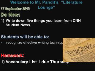 Welcome to Mr. Pandit’s “Literature Lounge”