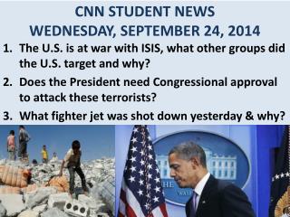 CNN STUDENT NEWS WEDNESDAY, SEPTEMBER 24, 2014