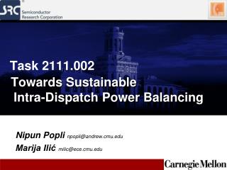Towards Sustainable Intra-Dispatch Power Balancing