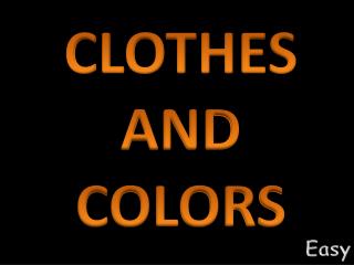 CLOTHES AND COLORS