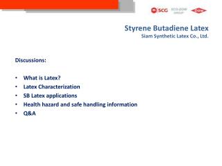 Styrene Butadiene Latex Siam Synthetic Latex Co., Ltd.