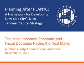 Planning After PLANYC: A Framework for Developing New York City’s Next Ten-Year Capital Strategy