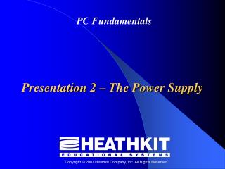 Presentation 2 – The Power Supply