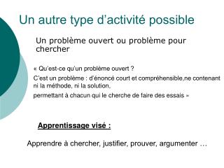 Un autre type d’activité possible