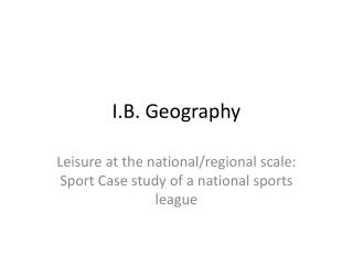 I.B. Geography