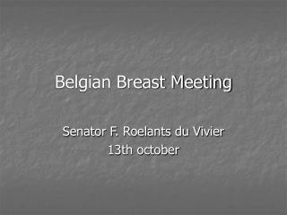 Belgian Breast Meeting