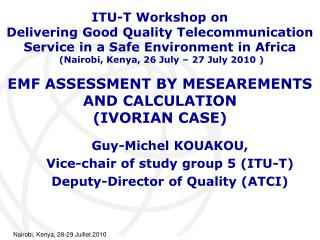 EMF ASSESSMENT BY MESEAREMENTS AND CALCULATION (IVORIAN CASE)