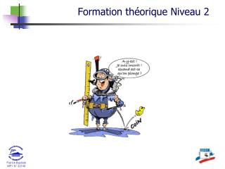 Formation théorique Niveau 2