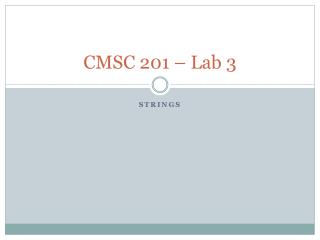 CMSC 201 – Lab 3