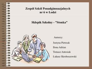 Sklepik Szkolny - ”Stonka”