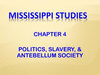 MISSISSIPPI STUDIES