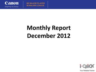 Monthly Report December 2012