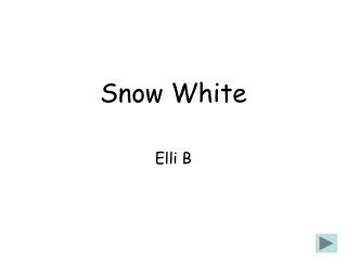 Snow White