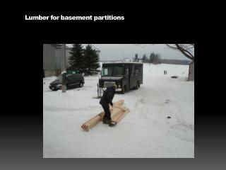 Lumber for basement partitions