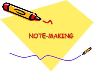 NOTE-MAKING