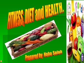 FITNESS, DIET and HEALTH.