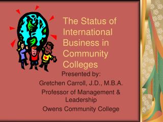 The Status of International Business in Community Colleges