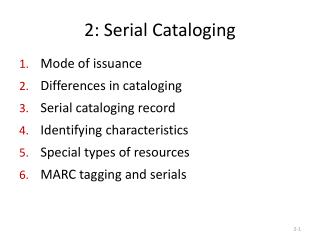 2: Serial Cataloging