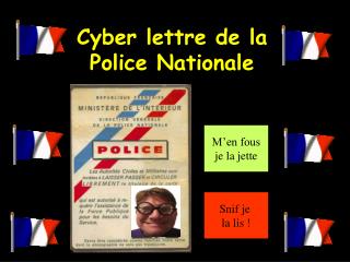 Cyber lettre de la Police Nationale