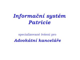Informační systém Patricie