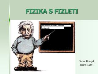 FIZIKA S FIZLETI