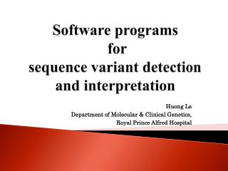 Software programs for sequence variant detection and interpretation