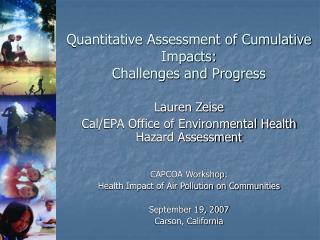 Quantitative Assessment of Cumulative Impacts: Challenges and Progress