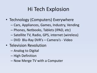 Hi Tech Explosion