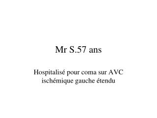 Mr S.57 ans