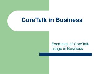 CoreTalk in Business
