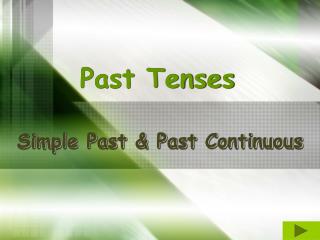 Past Tenses