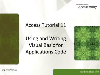 Access Tutorial 11 Using and Writing Visual Basic for Applications Code