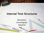 Internal Text Structures