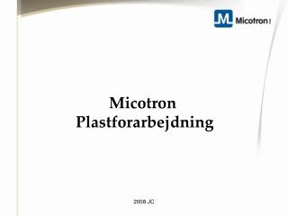 Micotron Plastforarbejdning