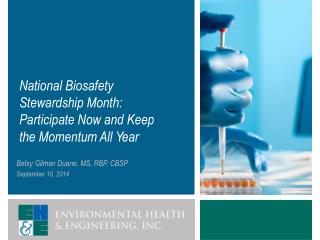 National Biosafety Stewardship Month: Participate Now and Keep the Momentum All Year