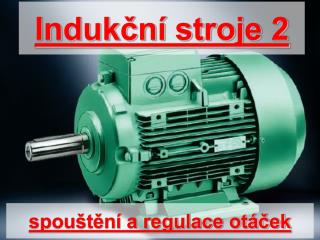 spouštění a regulace otáček