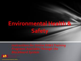 Environmental Health &amp; Safety