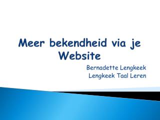 Meer bekendheid via je Website