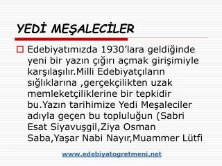 YEDİ MEŞALECİLER