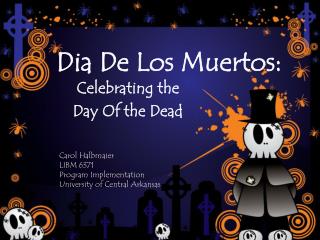 Dia De Los Muertos: