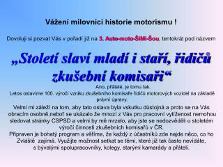 Vážení milovníci historie motorismu !