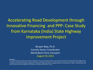 Binyam Reja, Ph.D. Country Sector Coordinator World Bank China Transport August 19, 2013