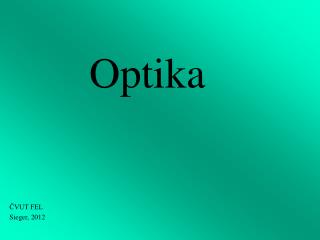 Optika