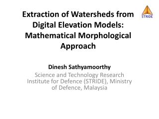 Extraction of Watersheds from Digital Elevation Models: Mathematical Morphological Approach