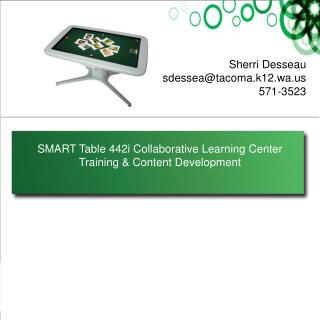SMART Table 442i Collaborative Learning Center Training &amp; Content Development