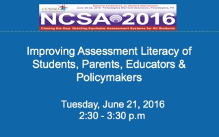 Improving Assessment Literacy of Students, Parents, Educators & Policymakers