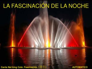 LA FASCINACIÓN DE LA NOCHE