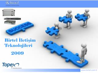 Birtel İletişim Teknolojileri 2009